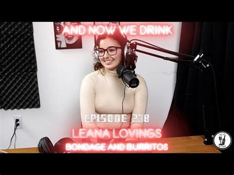 leanalovings|And Now We Drink Episode 238 with Leana Lovings .